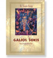 GALIOS ŠOKIS. Šamaniška kelionė. Dr. Susan Gregg