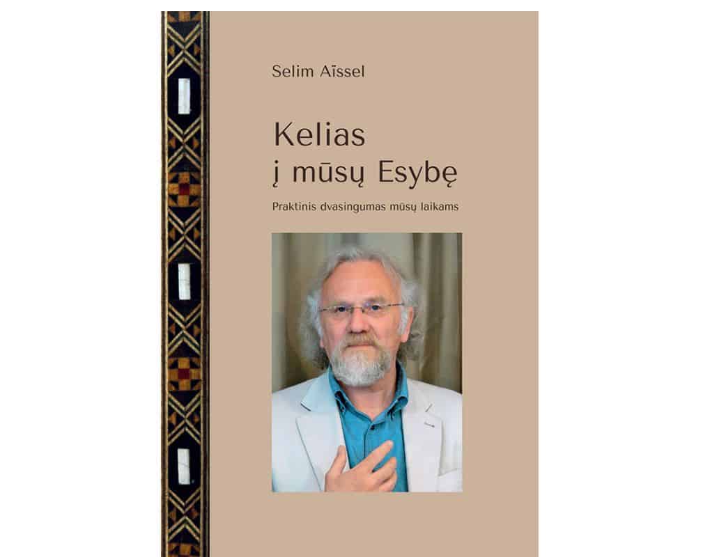 KELIAS Į MŪSŲ ESYBĘ