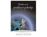 PAŽINK SAVO PRADŽIĄ IR PABAIGĄ. Senojo meistro istorijos - 2 knyga