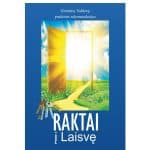 RAKTAI Į LAISVĘ